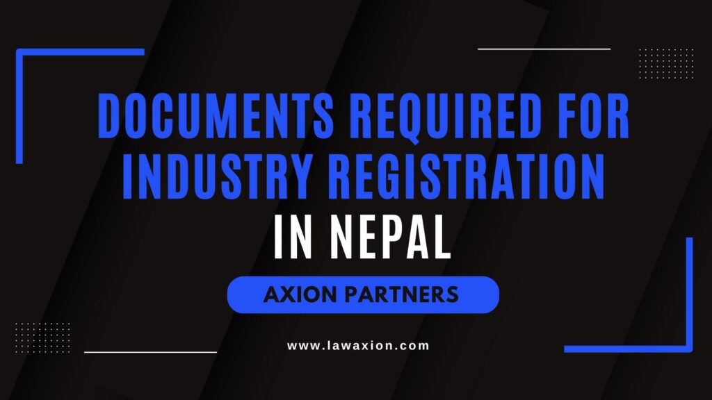 Documents Required for Industry Registration in Nepal