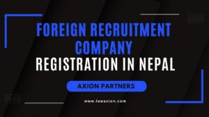 Foreign Recruitment Company Registration in Nepal