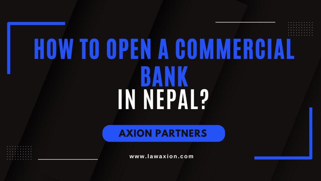 How to Open a Commercial Bank in Nepal