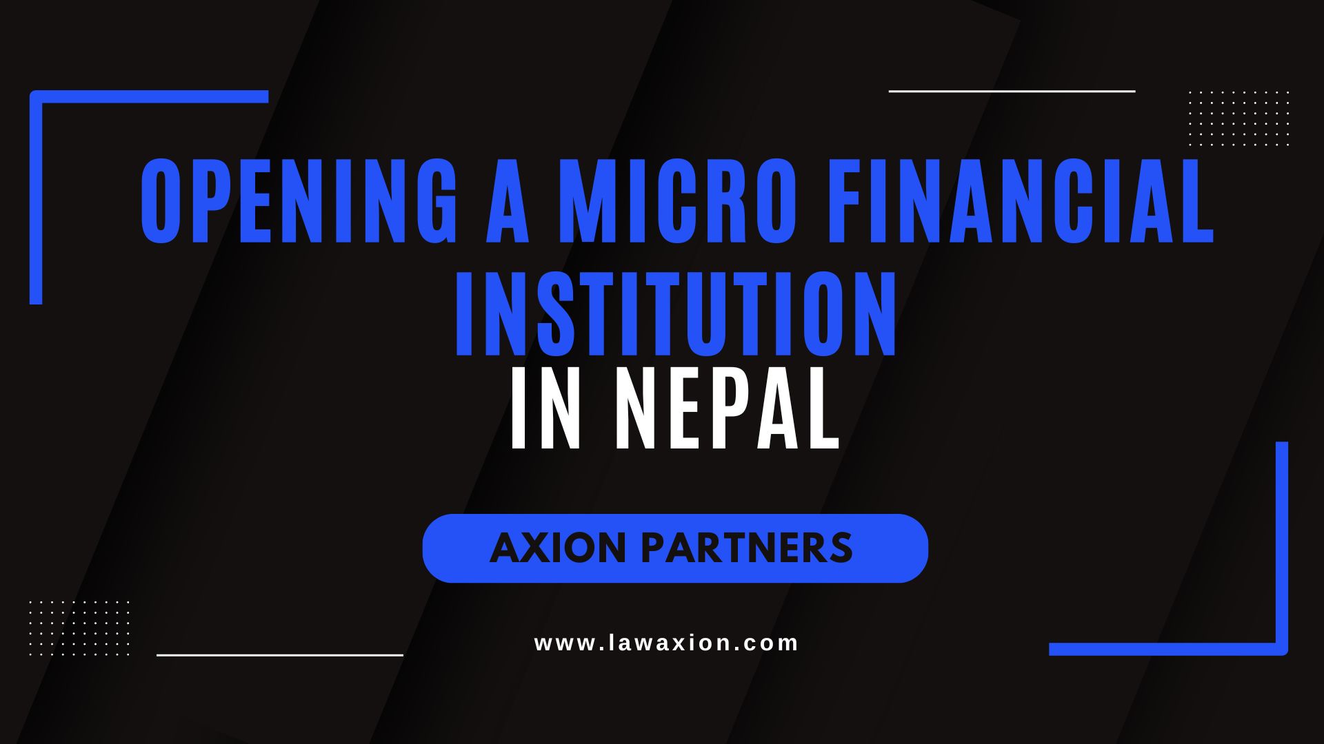 Opening a Micro Financial Institution in Nepal