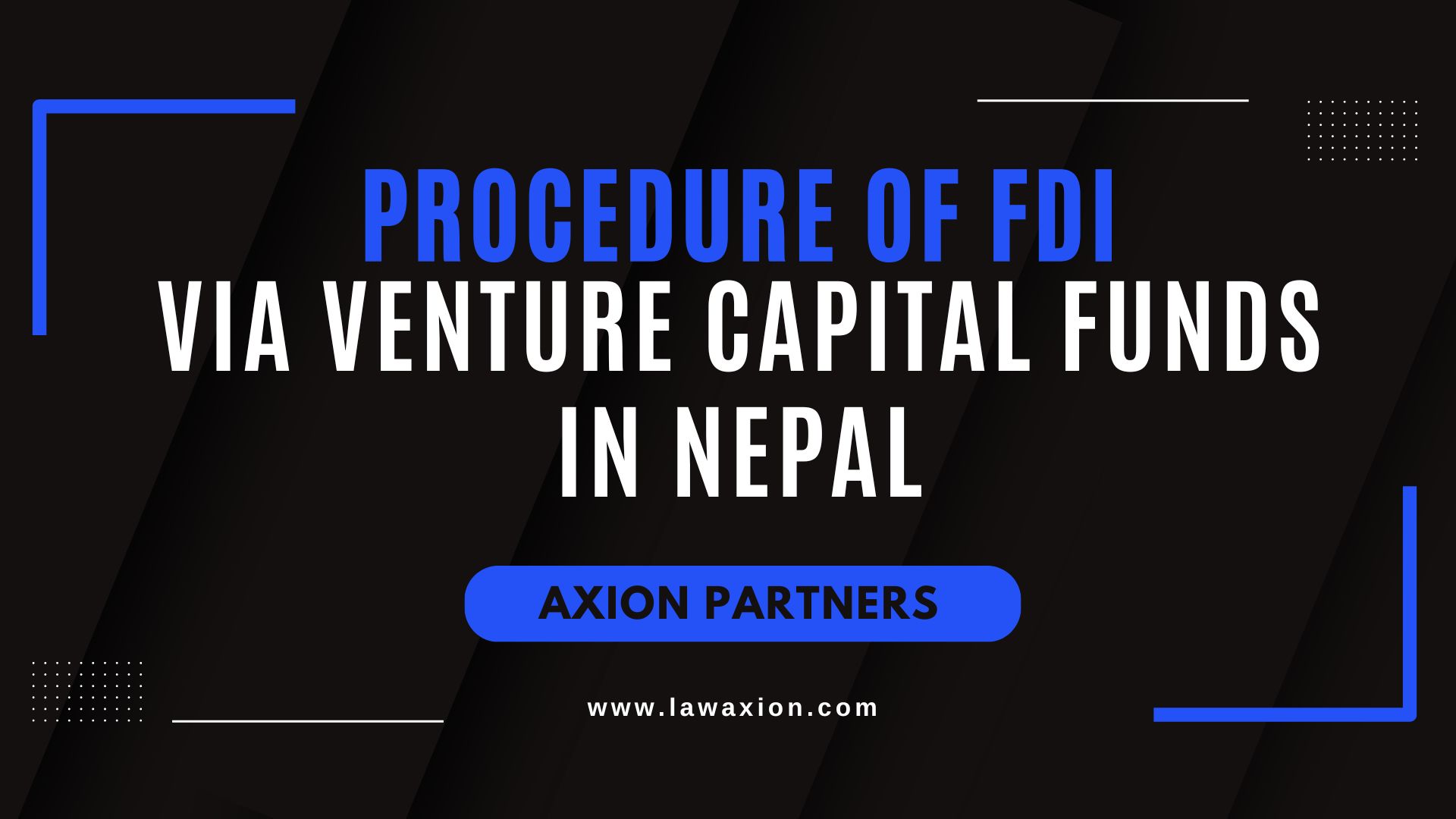 Procedure of FDI via Venture Capital Funds in Nepal