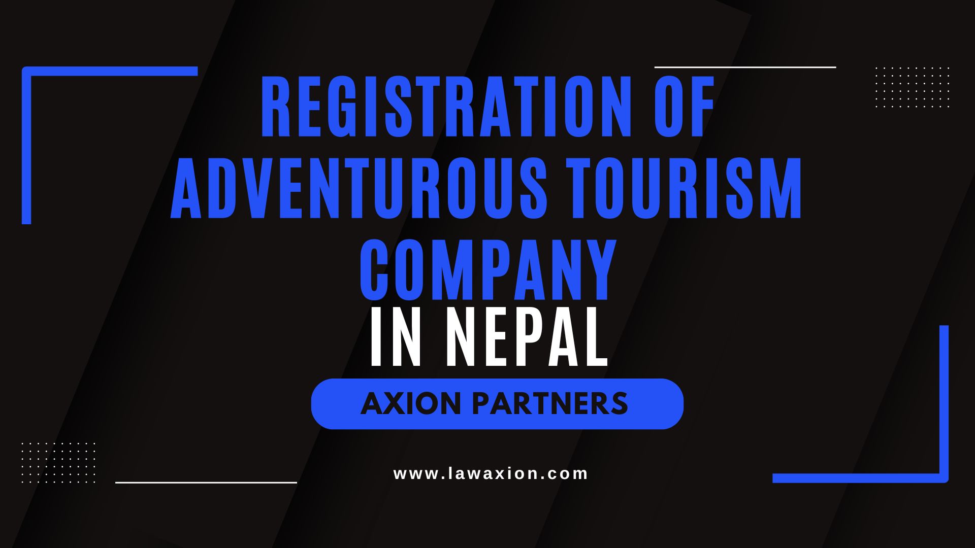 Registration of Adventurous Tourism Company in Nepal