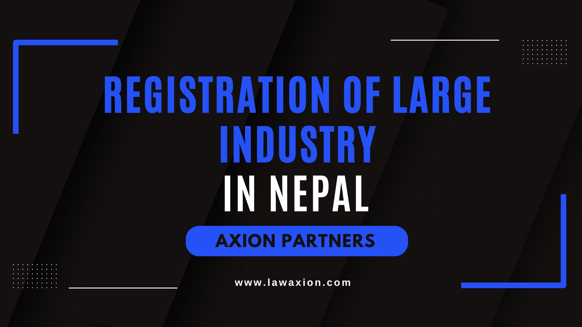 Registration of Large Industry in Nepal