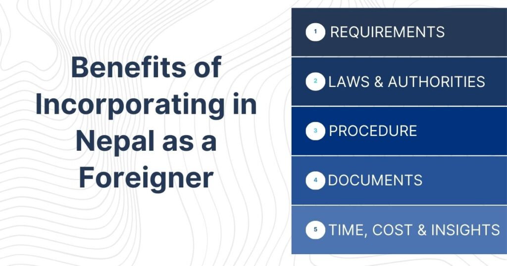 Benefits of Incorporating in Nepal as a Foreigner