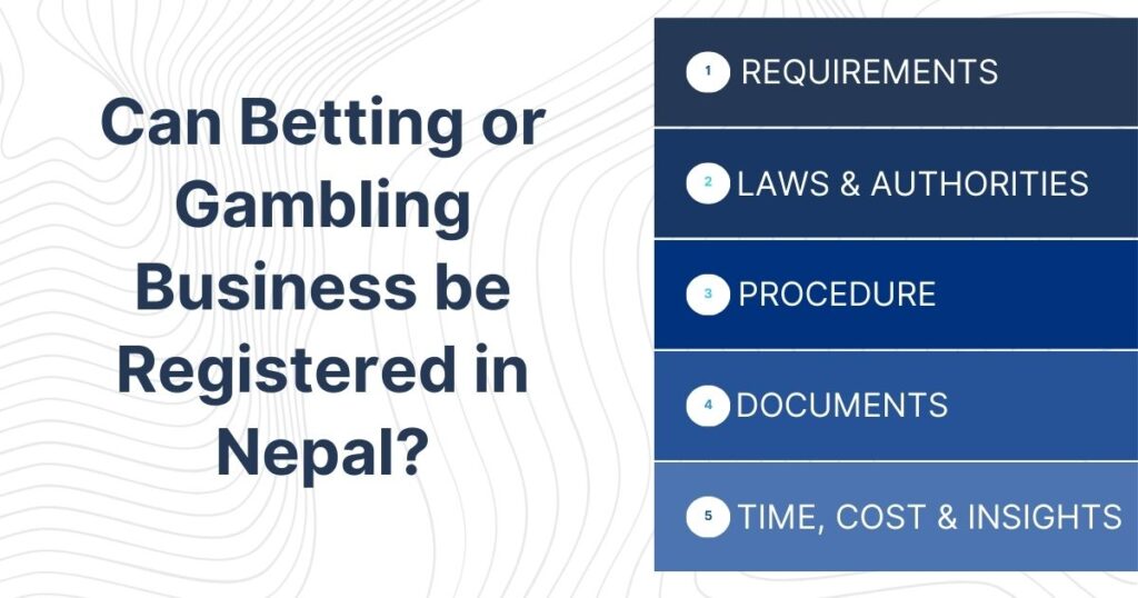 Can Betting or Gambling Business be Registered in Nepal?