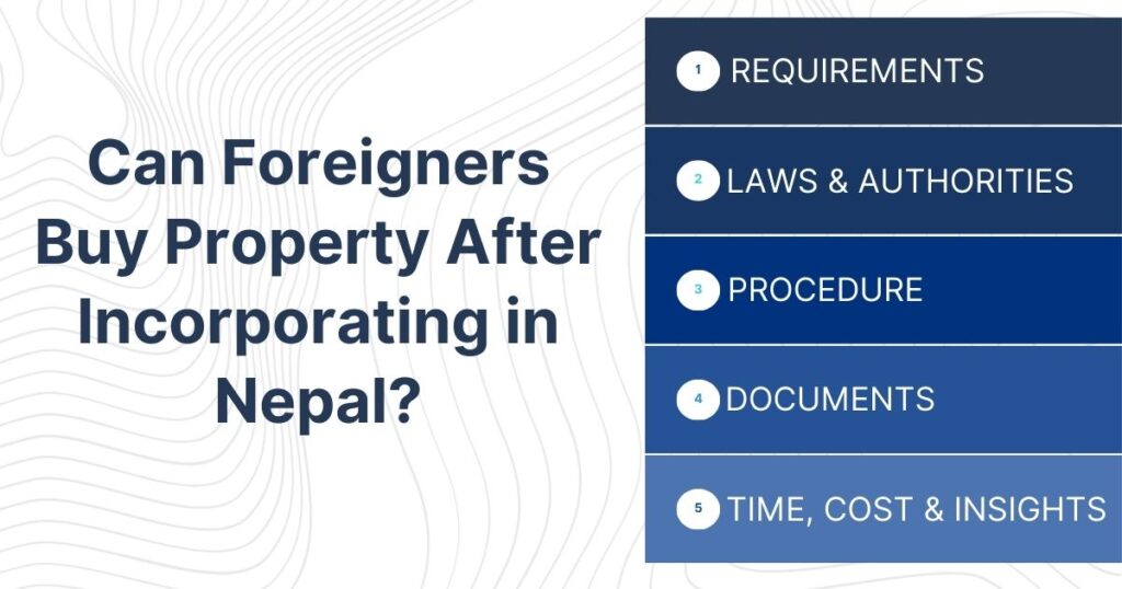 Can Foreigners Buy Property After Incorporating in Nepal?