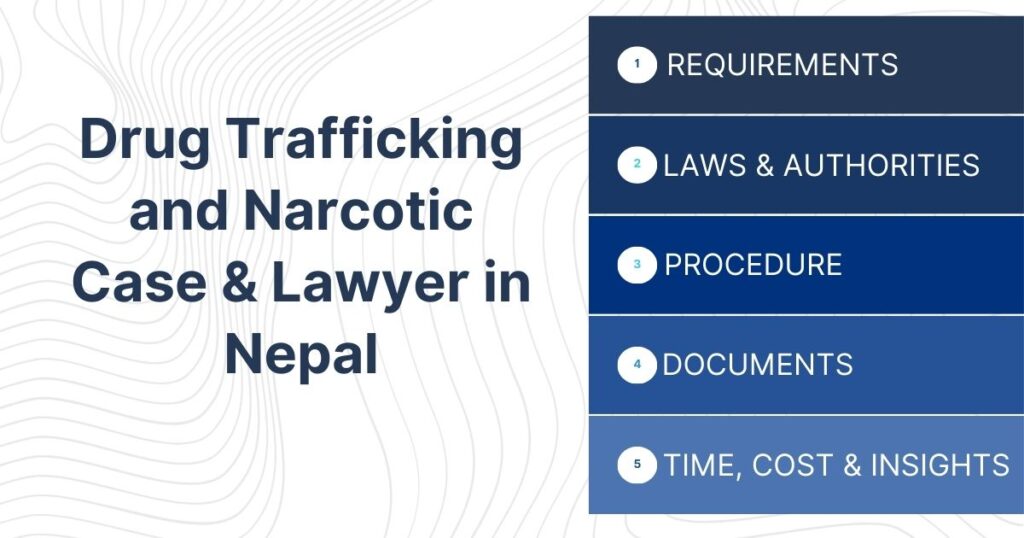 Drug Trafficking and Narcotic Case & Lawyer in Nepal