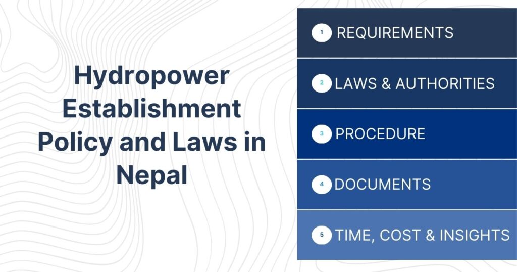 Hydropower Establishment Policy and Laws in Nepal