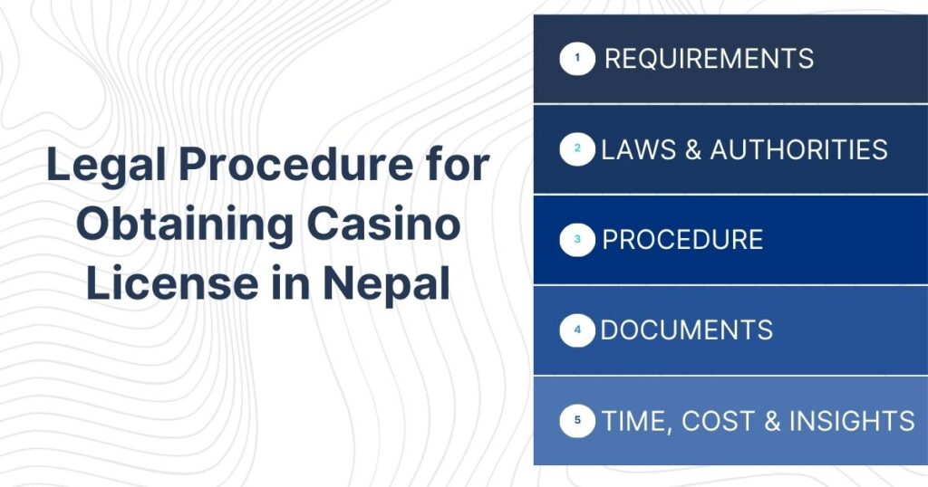 Legal Procedure for Obtaining Casino License in Nepal